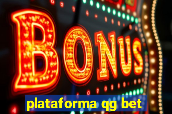 plataforma qg bet